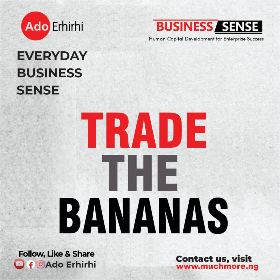 TRADE THE BANANAS